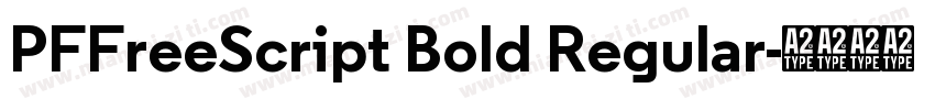 PFFreeScript Bold Regular字体转换